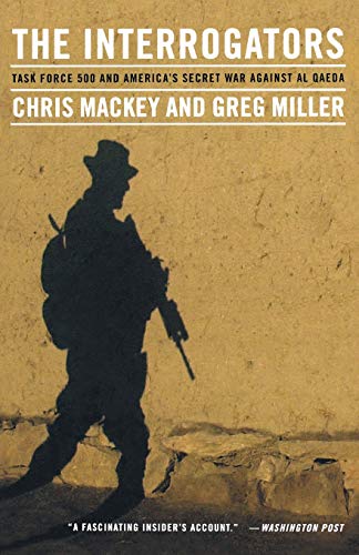Mackey - Interrogators  Task Force 500 and America's Secret War Agains