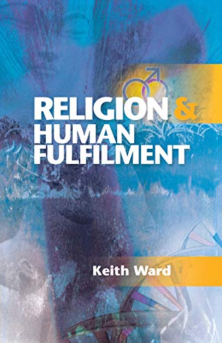 Ward - Religion and Human Fulfilment - New paperback or softback