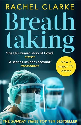 Rachel Clark - Breathtaking   the UK's human story of Covid - New