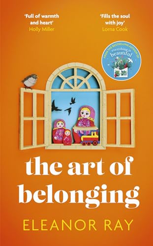 Eleanor Ray - Art of Belonging   The heartwarming new novel from the a