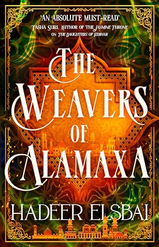 Hadeer Elsbai - Weavers of Alamaxa - New Paperback