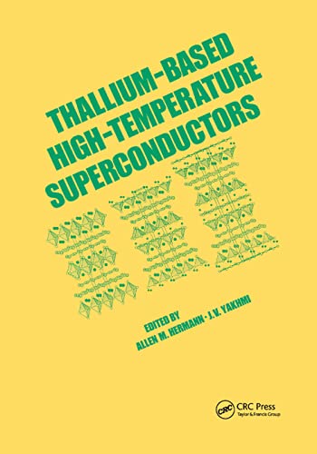 Hermann - Thallium-Based High-Tempature Superconductors - New paperbac