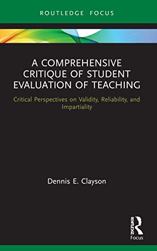 Dennis E. Clayson - A Comprehensive Critique of Student Evaluation of