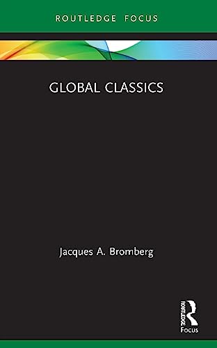 Jacques A. Bromberg - Global Classics - New Paperback
