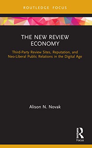 Alison N. Novak - New Review Economy   Third-Party Review Sites, Reput