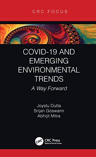 Dutta - COVID-19 and Emerging Environmental Trends  A Way Forward - Ne