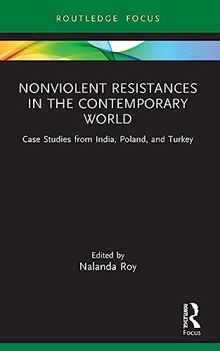 NA - Nonviolent Resistances in the Contemporary World   Case Studies f