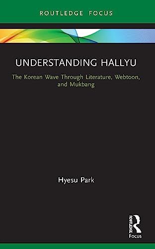 Park - Understanding Hallyu  The Korean Wave Through Literature, Webto