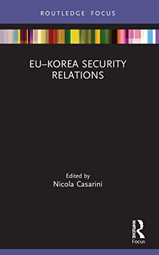Casarini - EU-Korea Security Relations - New paperback or softback