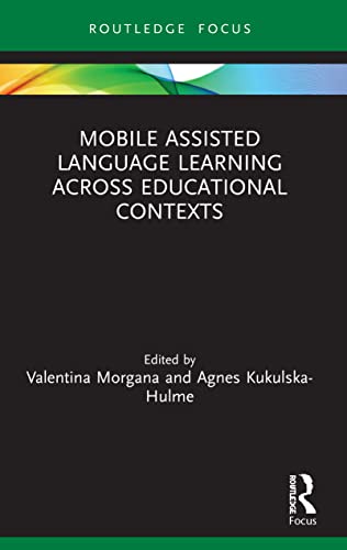 NA - Mobile Assisted Language Learning Across Educatiol Contexts - New