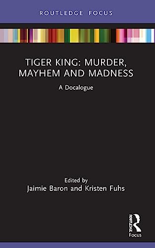 Baron - Tiger King  Murder, Mayhem and Madness  A Docalogue - New pape