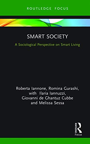 Iannon - Smart Society  A Sociological Perspective on Smart Living - N