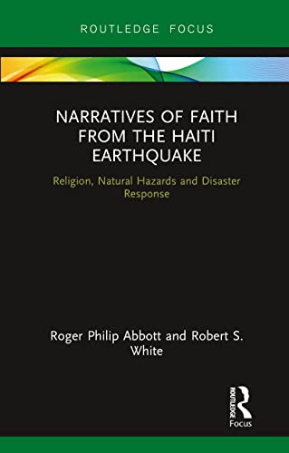 Abbott - Narratives of Faith from the Haiti Earthquake  Religion, Natu