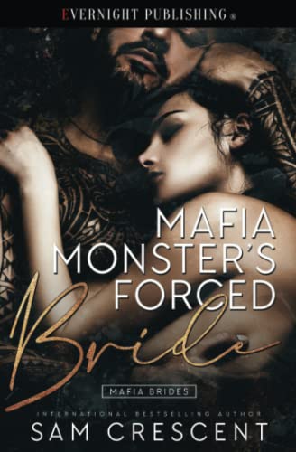 Crescent - Mafia Monster's Forced Bride - New paperback or softback