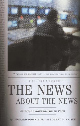 Downi - News About the News  American Journalism in Peril - New paperb