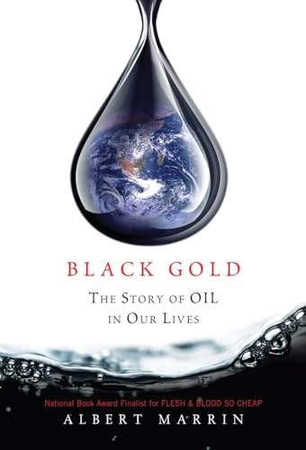 Albert Marrin - Black Gold - New Paperback