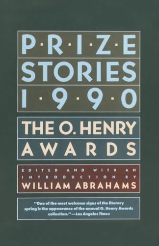 Abrahams - Prize Stories 1990  The O. Henry Awards - New paperback or