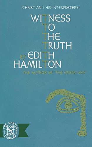 Hamilton - Witness to the Truth  Christ and His Interpreters - New pap
