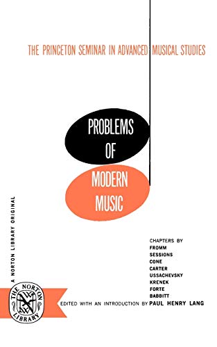 Lang - Problems of Modern Music  The Princeton Seminar in Advanced Mus