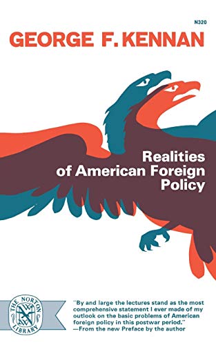 Kennan - Realities of American Foreign Policy - New paperback or softb