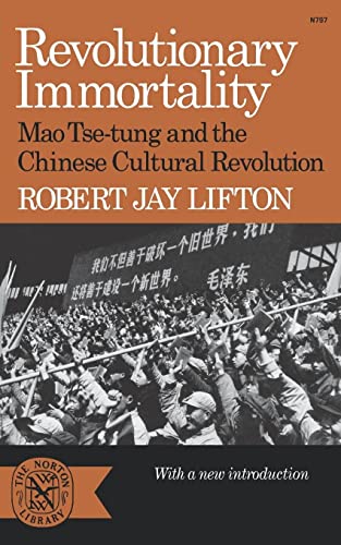Lifton - Revolutionary Immortality  Mao Tse-Tung and the Chinese Cultu