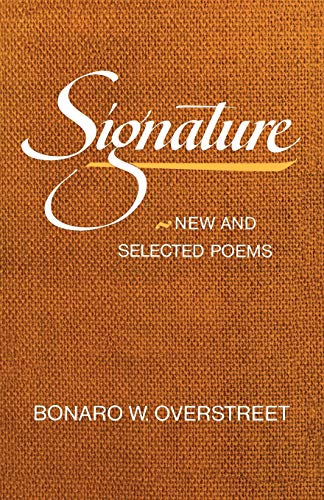 Overstreet - Signature  New and Selected Poems - New paperback or soft
