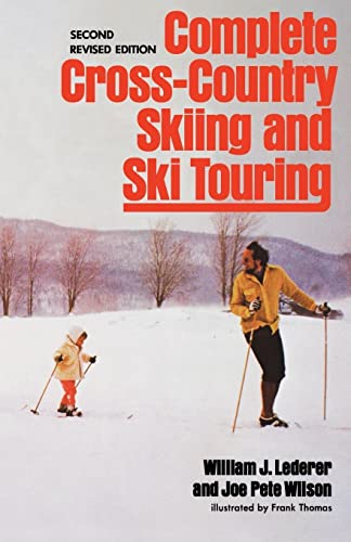 Lederer - Complete Cross-Country Skiing and Ski Touring  Second Revise