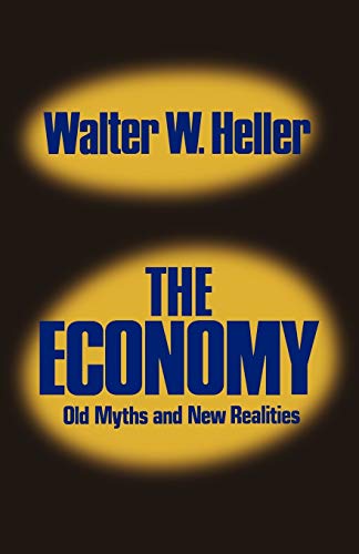 Heller - Economy  Old Myths and New Realities - New paperback or softb