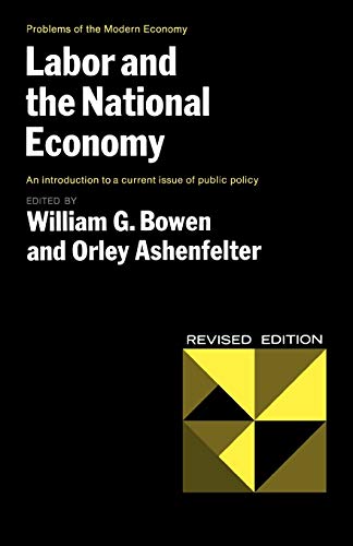 Bowen - Labor and the National Economy - New paperback or softback