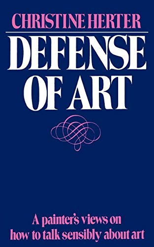 Herter - Defense of Art  A Painter's Views on How to Talk Sensibly abo