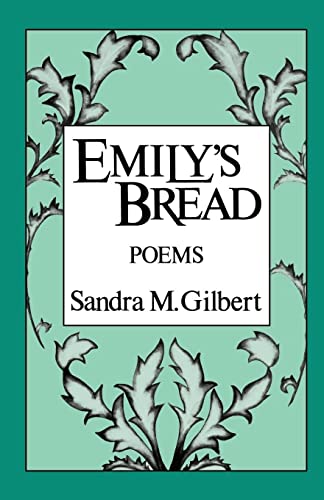 Gilbert - Emily's Bread  Poems - New paperback or softback