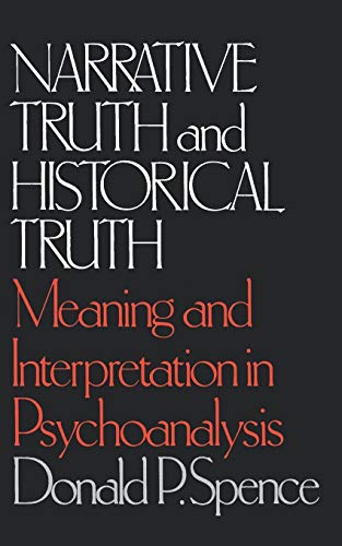 Spenc - Narrative Truth and Historical Truth  Meaning and Interpretati