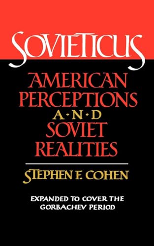 Cohen - Sovieticus  American Perceptions and Soviet Realities - New pa