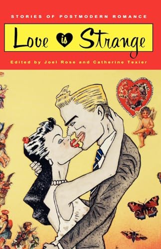 Ros - Love Is Strange: Stories of Postmodern Romance - New paperback o