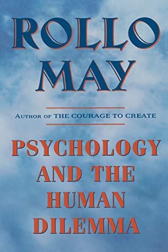 May - Psychology and the Human Dilemma (Revised) - New paperback or so