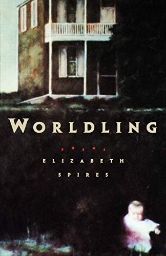 Spires - Worldling - New paperback or softback