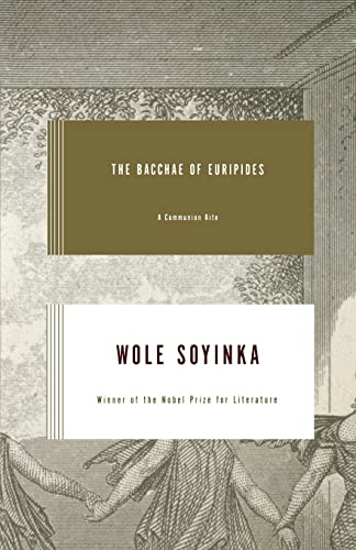 Soyinka - Bacchae of Euripides  A Communion Rite - New paperback or so