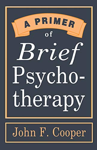 Cooper - A Primer of Brief Psychotherapy - New paperback or softback