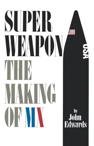 Edwards - Superweapon  The Making of MX - New paperback or softback