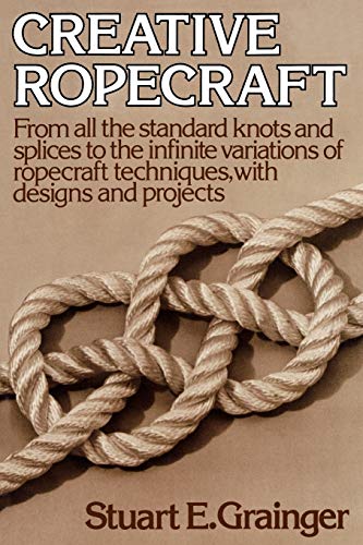 Grainger - Creative Ropecraft - New paperback or softback