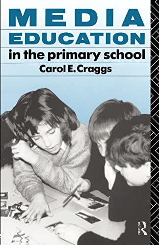 Craggs - Media Education in the Primary School - New paperback or soft