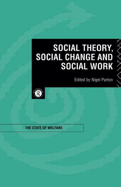 NA - Social Theory, Social Change and Social Work - New Paperback