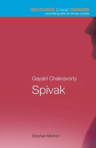 Stephen Morton - Gayatri Chakravorty Spivak - New Paperback
