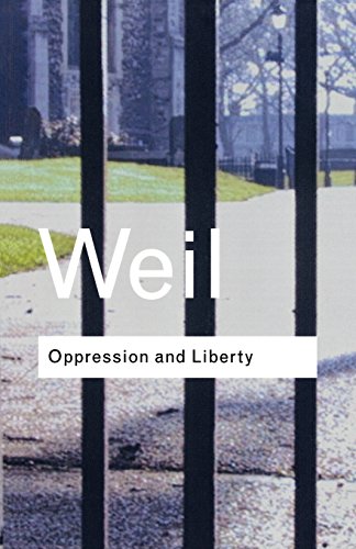 Simone Weil - Oppression and Liberty - New Paperback