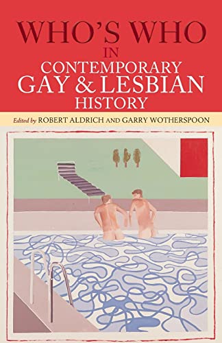 NA - Who's Who in Contemporary Gay and Lesbian History  From World War