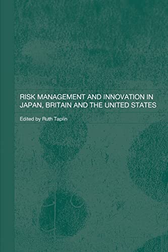 aplin - Risk Management and Innovation in Japan, Britain and the USA -