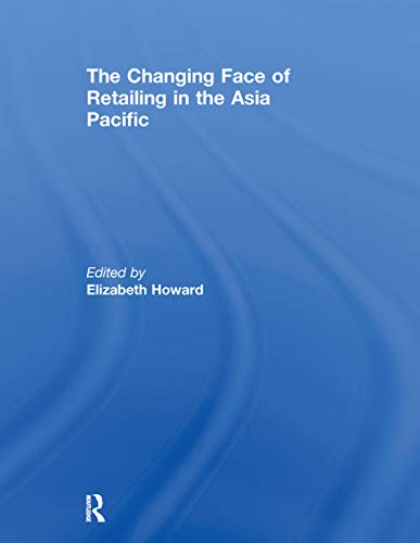 Howard - Changing Face of Retailing in the Asia Pacific - New paperbac