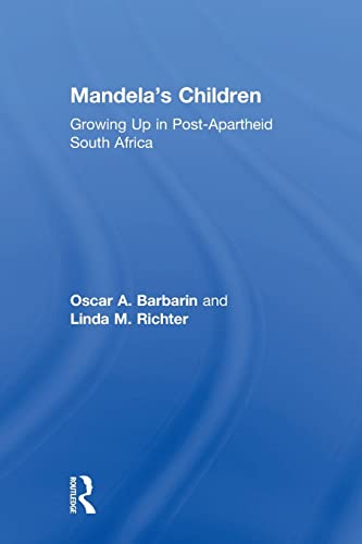 Barbarin - Mandela's Children  Growing Up in Post-Apartheid South Afri