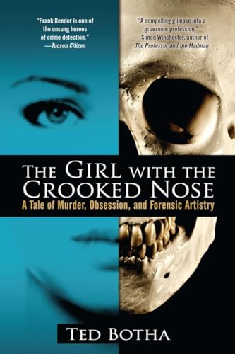 Botha - Girl with the Crooked Nose: A Tale of Murder, Obsession, and F
