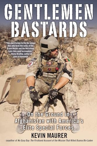 Maurer - Gentlemen Bastards  On the Ground in Afghanistan with America